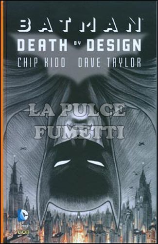 GRANDI OPERE DC - BATMAN: DEATH BY DESIGN